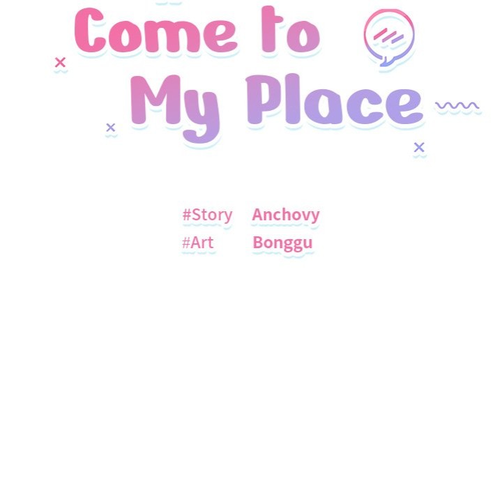 Come to My Place - Chapter 17 Page 12