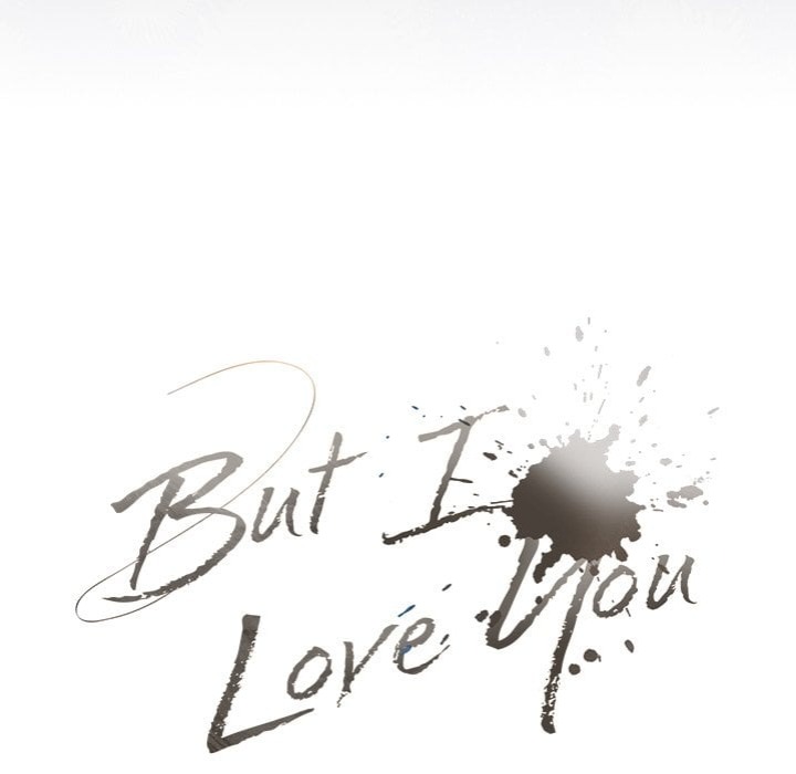 But I Love You - Chapter 47 Page 33